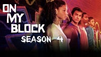 on my block season 4